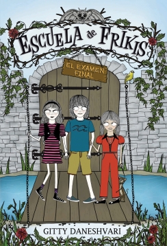 Descargar ESCUELA DE FRIKIS ESCUELA DE FRIKIS EL EXAMEN FINAL