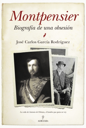 Descargar MONTPENSIER  BIOGRAFIA DE UNA OBSESION