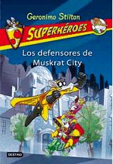Descargar LOS DEFENSORES DE MUSKRAT CITY  SUPERHEROES 1