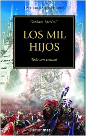 Descargar LOS MIL HIJOS  TODO SON CENIZAS (LA HEREJIA DE HORUS)