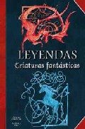 Descargar LEYENDAS: CRIATURAS FANTASTICAS