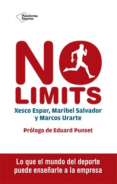 Descargar NO LIMITS  LO QUE EL MUNDO DEL DEPORTE PUEDE ENSEñARLE A LA EMPRESA