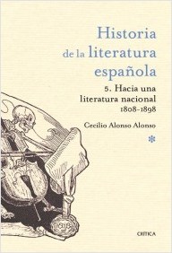 Descargar HISTORIA DE LA LITERATURA ESPAÑOLA  VOLUMEN 5: HACIA UNA LITERATURA NACIONAL 1808-1898