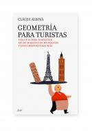 Descargar GEOMETRIA PARA TURISTAS  UNA GUIA PARA DISFRUTAR DE 125 MARAVILLAS MUNDIALES Y DESCUBRIR MUCHAS MAS