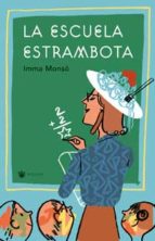 Descargar LA ESCUELA ESTRAMBOTA