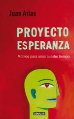 Descargar PROYECTO ESPERANZA  MOTIVOS PARA AMAR NUESTRO TIEMPO