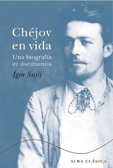 Descargar CHEJOV EN VIDA  UNA BIOGRAFIA EN DOCUMENTOS
