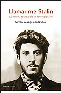 Descargar LLAMADME STALIN  LA HISTORIA SECRETA DE UN REVOLUCIONARIO