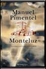 Descargar MONTELUZ: UNA CIUDAD ENTRE LA ESPERANZA Y EL MIEDO