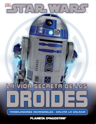 Descargar STAR WARS  LA VIDA SECRETA DE LOS DROIDES 1: TRABAJADORES INCANSABLES / SALVAR LA GALAXIA
