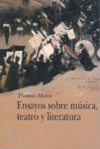 Descargar ENSAYOS SOBRE MUSICA  TEATRO Y LITERATURA