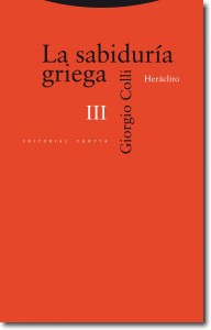 Descargar LA SABIDURIA GRIEGA III  HERACLITO