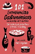 Descargar 101 EXPERIENCIAS GASTRONOMICAS QUE DISFRUTAR ANTES DE MORIR