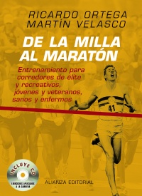Descargar DE LA MILLA AL MARATON  ENTRENAMIENTO PARA CORREDORES DE ELITE Y RECREATIVOS  JOVENES Y VETERANOS  SANOS Y ENFERMOS