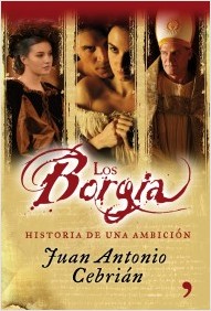 Descargar LOS BORGIA  HISTORIA DE UNA AMBICION