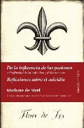 Descargar DE LA INFLUENCIA DE LAS PASIONES  REFLEXIONES SOBRE EL SUICIDIO