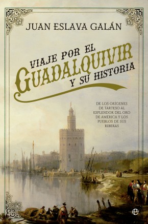 Descargar VIAJE POR EL GUADALQUIVIR Y SU HISTORIA