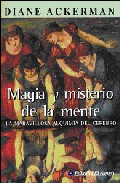 Descargar MAGIA Y MISTERIO DE LA MENTE: LA MARAVILLOSA ALQUIMIA DEL CEREBRO