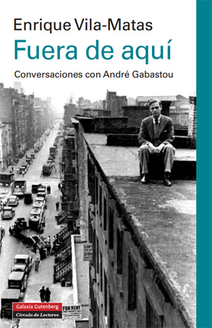 Descargar FUERA DE AQUI  CONVERSACIONES CON ANDRE GABASTOU