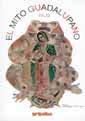 Descargar EL MITO GUADALUPANO