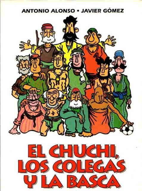 Descargar EL CHUCHI  LOS COLEGAS Y LA BASCA: EL EVANGELIO EN CHELI