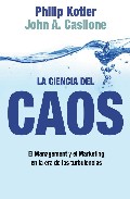 Descargar LA CIENCIA DEL CAOS: EL MANAGEMENT Y EL MARKETING EN LA ERA DE LAS TURBULENCIAS