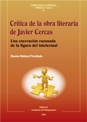 Descargar CRITICA DE LA OBRA LITERARIA DE JAVIER CERCAS  UNA EXECRACION RAZONADA DE LA FIGURA DEL INTELECTUAL