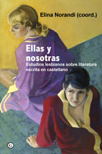 Descargar ELLAS Y NOSOTRAS  ESTUDIOS LESBIANOS SOBRE LITERATURA ESCRITA EN CASTELLANO