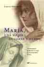 Descargar MARIA  UNA VIRGEN DE CARNE Y HUESO