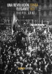 Descargar UNA REVOLUCION ELEGANTE: ESPAÑA 1931