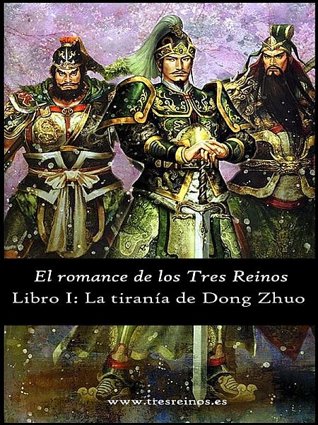 Descargar EL ROMANCE DE LOS TRES REINOS  LIBRO I: AUGE Y CAIDA DE DONG ZHUO