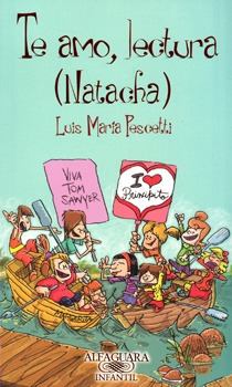 Descargar TE AMO  LECTURA (NATACHA)