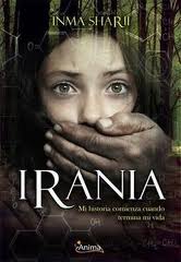 Descargar IRANIA MI HISTORIA COMIENZA CUANDO TERMINA MI VIDA