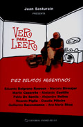 Descargar VER PARA LEER  DIEZ RELATOS ARGENTINOS
