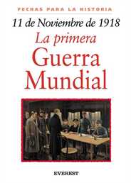 Descargar 11 DE NOVIEMBRE DE 1918: PRIMERA GUERRA MUNDIAL