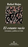 Descargar EL ESTANTE VACIO  LITERATURA Y POLITICA EN CUBA