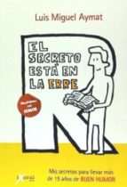 Descargar EL SECRETO ESTA EN LA ERRE