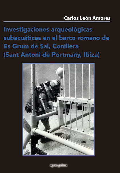 Descargar INVESTIGACIONES ARQUEOLOGICAS SUBACUATICAS EN EL BARCO ROMANO DE ES GRUM DE SAL  CONILLERA (SANT ANTONI DE PORTMANY  IBIZA)