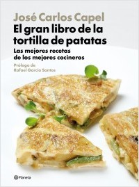 Descargar EL GRAN LIBRO DE LA TORTILLA DE PATATAS  LAS MEJORES RECETAS POR LOS MEJORES COCINEROS