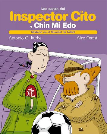 Descargar MISTERIO EN EL MUNDIAL DE FUTBOL LOS CASOS DEL INSPECTOR CITO Y CHIN MI EDO