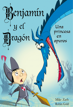 Descargar BENJAMIN Y EL DRAGON  UNA PRINCESA EN APUROS