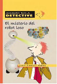 Descargar EL MISTERIO DEL ROBOT LOCO  AMADEO BOLA DETECTIVE