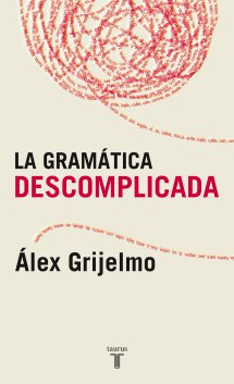 Descargar LA GRAMATICA DESCOMPLICADA
