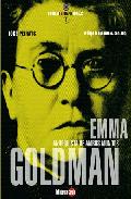 Descargar EMMA GOLDMAN ANARQUISTA DE AMBOS MUNDOS