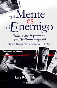 Descargar MI MENTE ES MI ENEMIGO  TESTIMONIOS DE PERSONAS CON TRASTORNOS PSIQUICOS