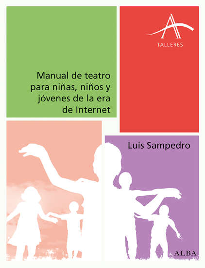Descargar MANUAL DE TEATRO PARA NIÑAS NIÑOS Y JOVENES DE LA ERA DE INTERNET