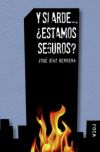 Descargar Y SI ARDE    ¿ESTAMOS SEGUROS?