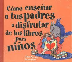 Descargar COMO ENSEÑAR A TUS PADRES A DISFRUTAR DE LOS LIBROS PARA NIÑOS