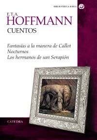 Descargar CUENTOS (FANTASIA A LA MANERA DE CALLOT NOCTURNOS LOS HERMANOS DE SAN SERAPION)