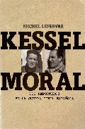 Descargar KESSEL-MORAL UN FOTOGRAFO Y UN ESCRITOR EN LA GUERRA CIVIL ESPAñOLA